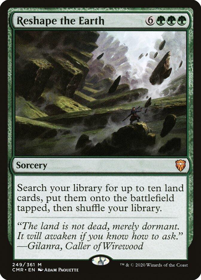 Reshape the Earth [Commander Legends] 249
