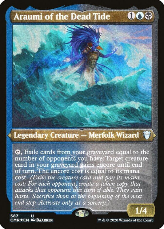 Araumi of the Dead Tide (Foil Etched) [Commander Legends] 587