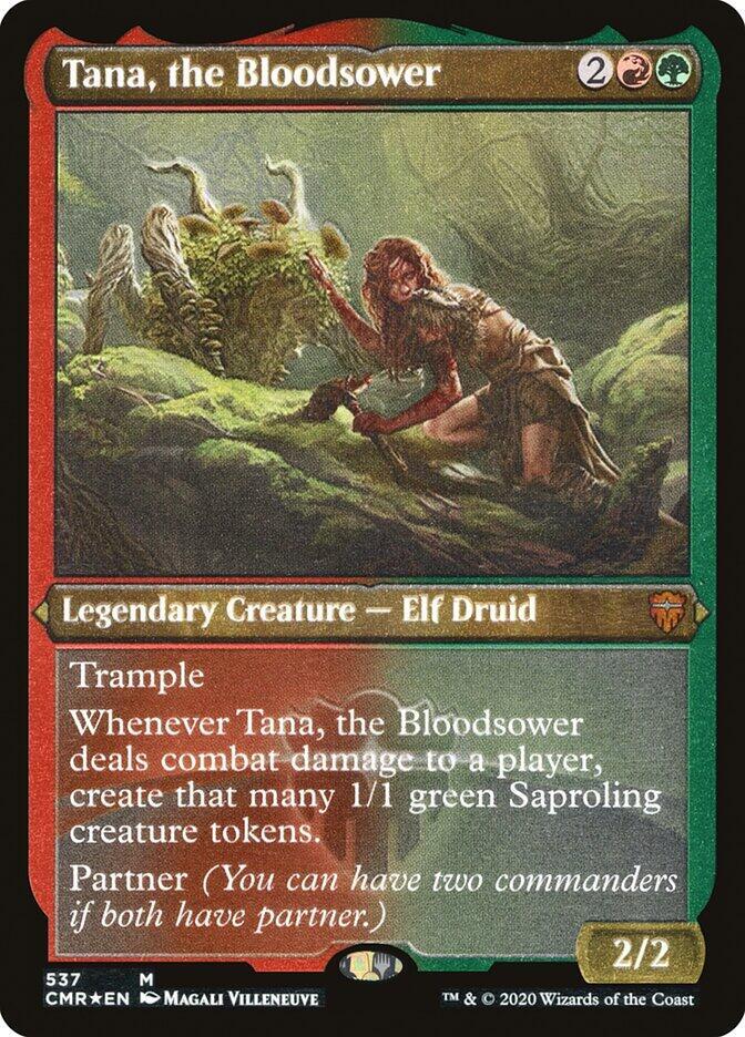 Tana, the Bloodsower (Foil Etched) [Commander Legends] 537