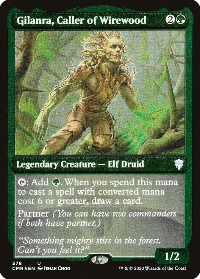 Gilanra, Caller of Wirewood (Foil Etched) [Commander Legends] 578