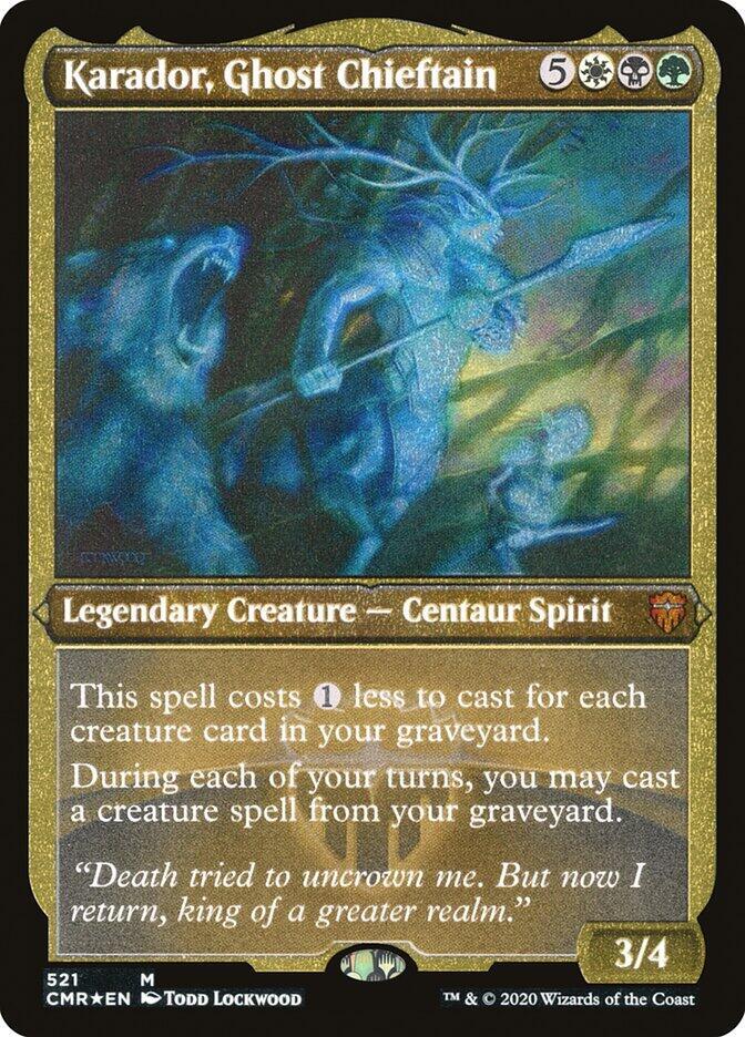 Karador, Ghost Chieftain (Foil Etched) [Commander Legends] 521