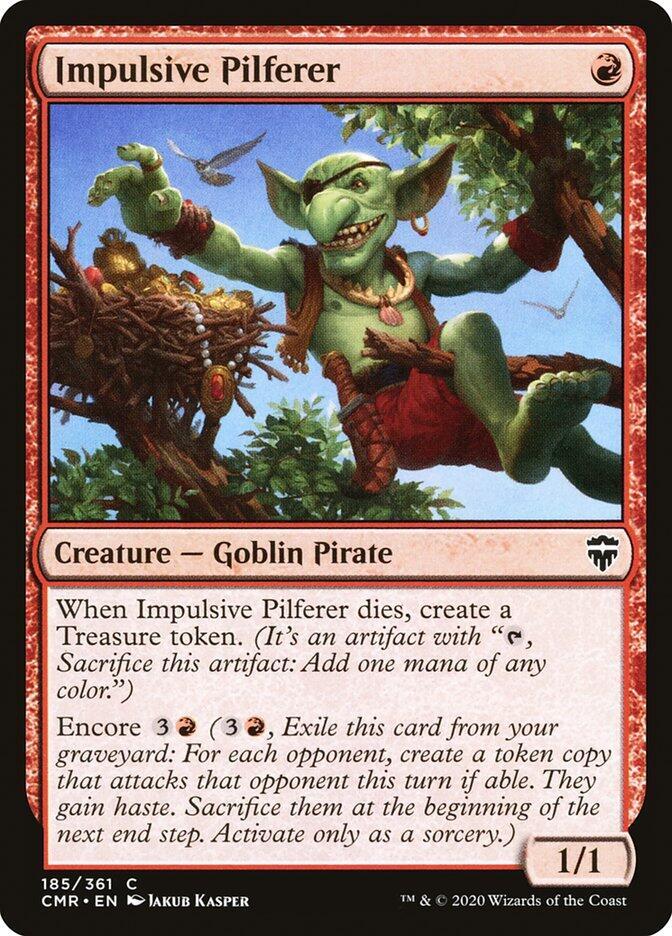 Impulsive Pilferer [Commander Legends] 185