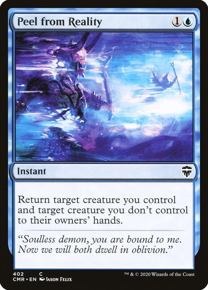 Peel from Reality [Commander Legends] 402
