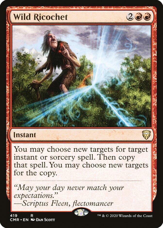 Wild Ricochet [Commander Legends] 419