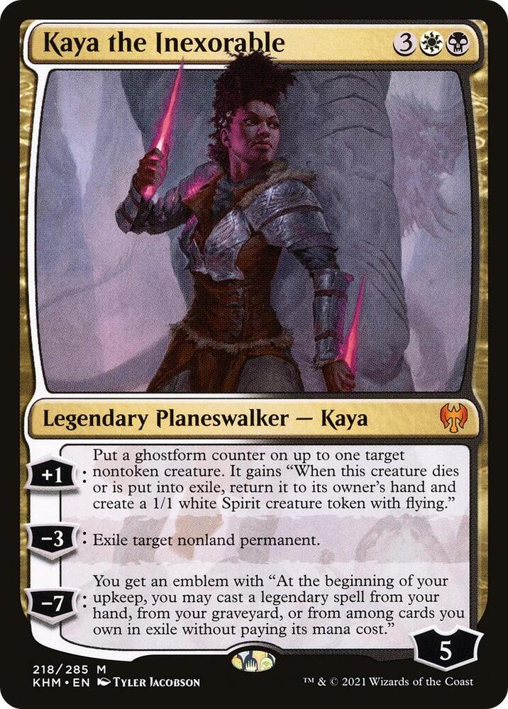 Kaya the Inexorable [Kaldheim] 218