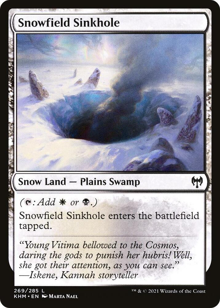 Snowfield Sinkhole [Kaldheim] 269