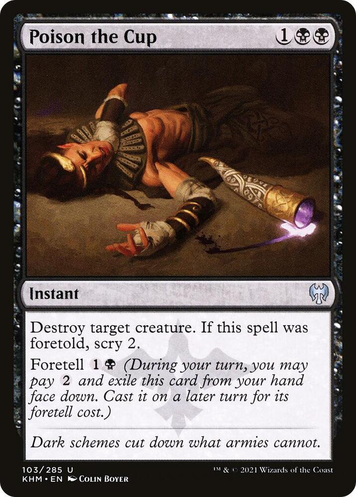 Poison the Cup [Kaldheim] 103