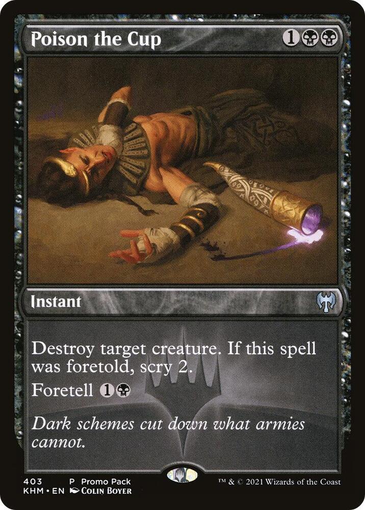 Poison the Cup [Promo Pack: Kaldheim] 403