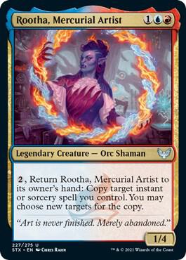Rootha, Mercurial Artist [Strixhaven: School of Mages] 227