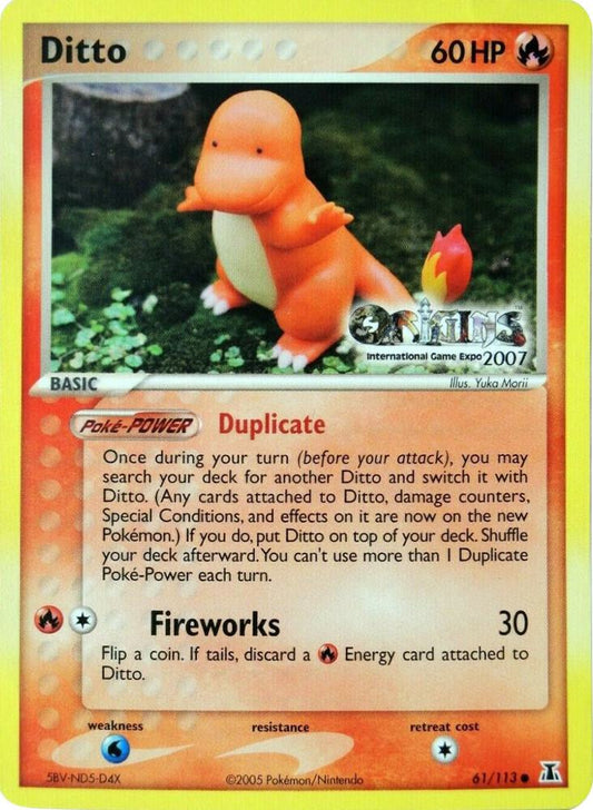 Ditto - 61/113 (Origins International Game Expo 2007) [Nintendo Promos] 61/113