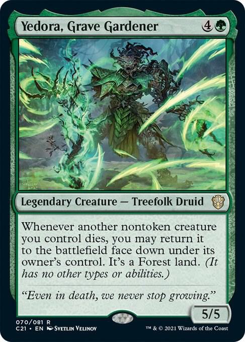 Yedora, Grave Gardener [Commander 2021] 70