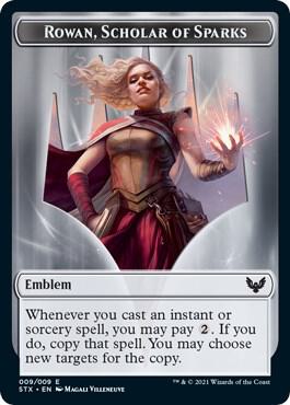 Emblem - Rowan, Scholar of Sparks [Strixhaven: School of Mages] 9