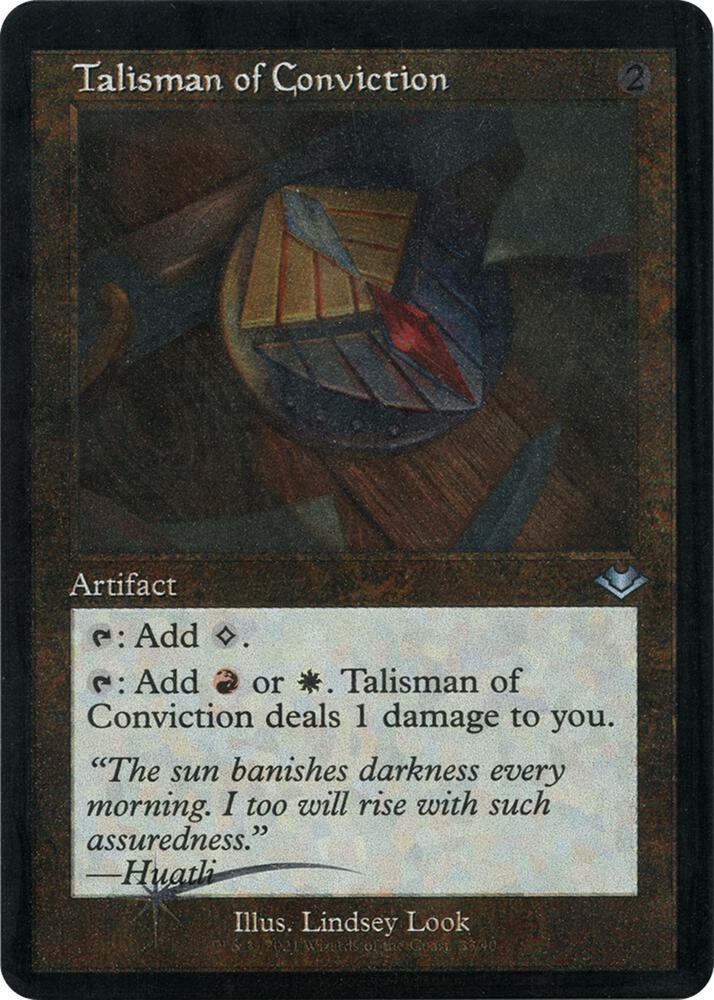 Talisman of Conviction (Retro Frame) (Foil Etched) [Modern Horizons] 33