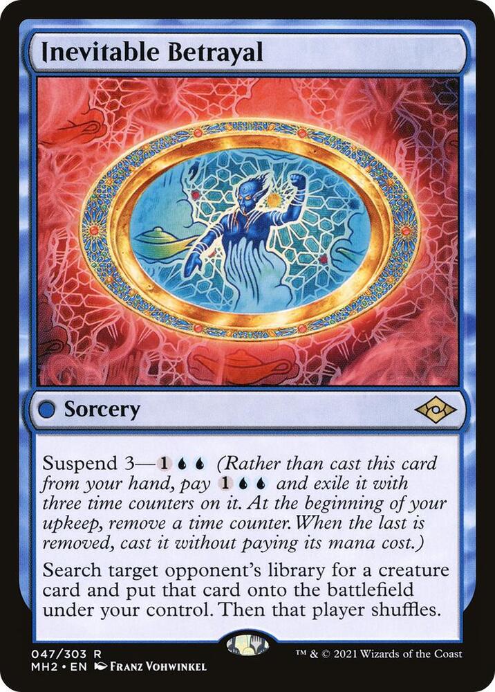 Inevitable Betrayal [Modern Horizons 2] 47
