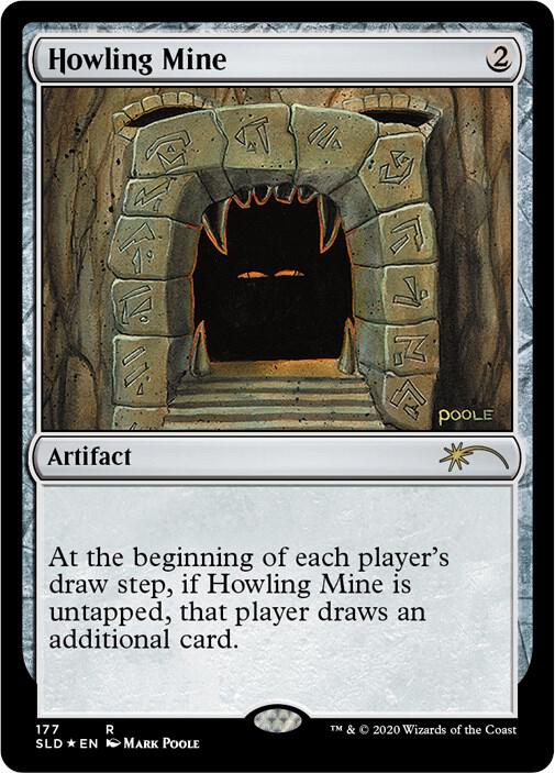 Howling Mine (177) [Secret Lair Drop Series] 177