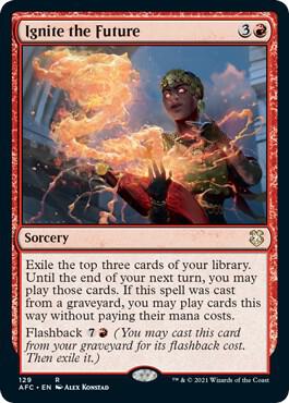 Ignite the Future [Commander: Adventures in the Forgotten Realms] 129