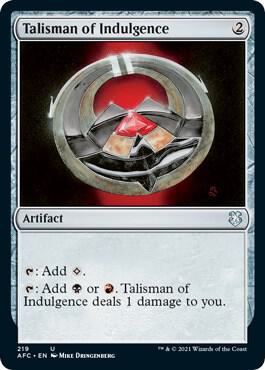 Talisman of Indulgence [Commander: Adventures in the Forgotten Realms] 219