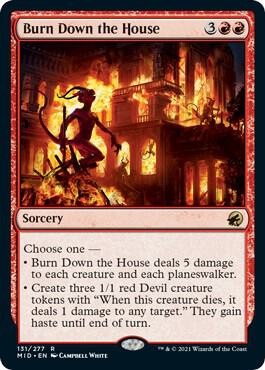 Burn Down the House [Innistrad: Midnight Hunt] 131