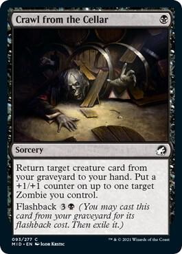 Crawl from the Cellar [Innistrad: Midnight Hunt] 93