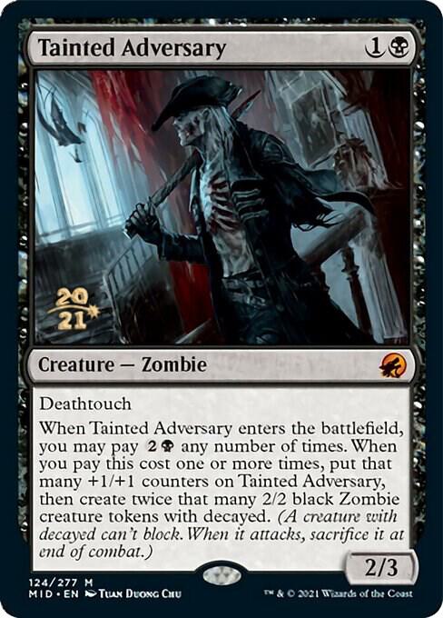 Tainted Adversary [Prerelease Cards] 124