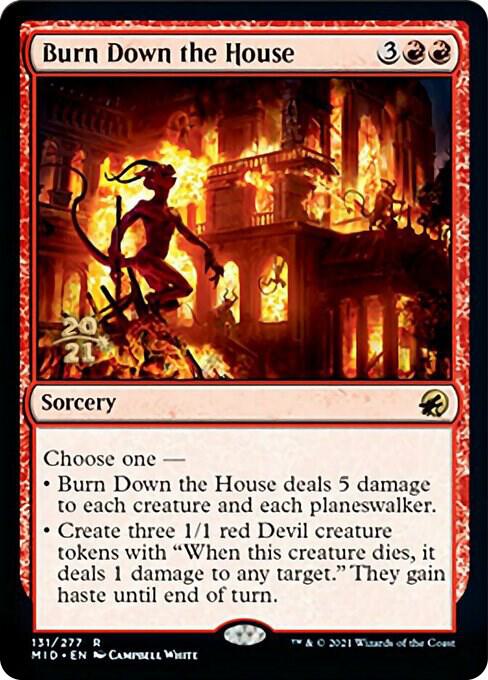 Burn Down the House [Prerelease Cards] 131