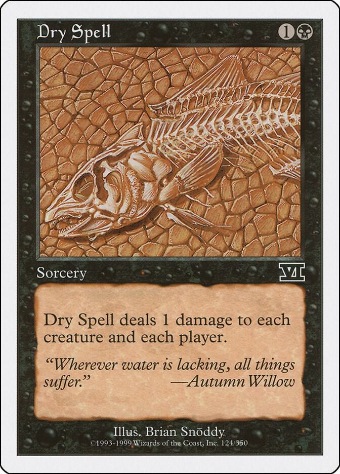 Dry Spell [Classic Sixth Edition] 124