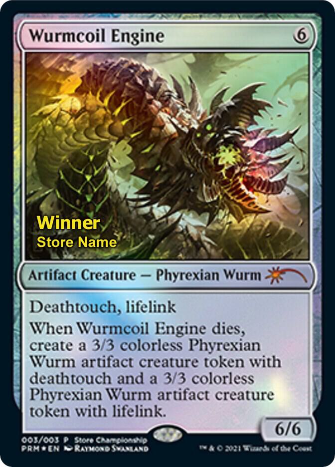 Wurmcoil Engine (Winner) [Game Day & Store Championship Promos] 3