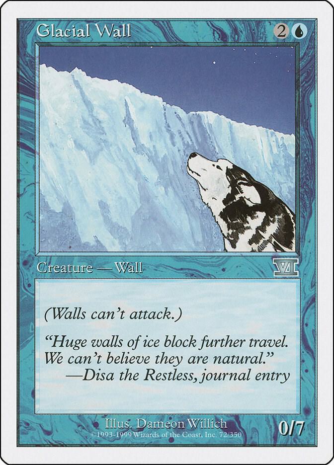 Glacial Wall [Classic Sixth Edition] 72