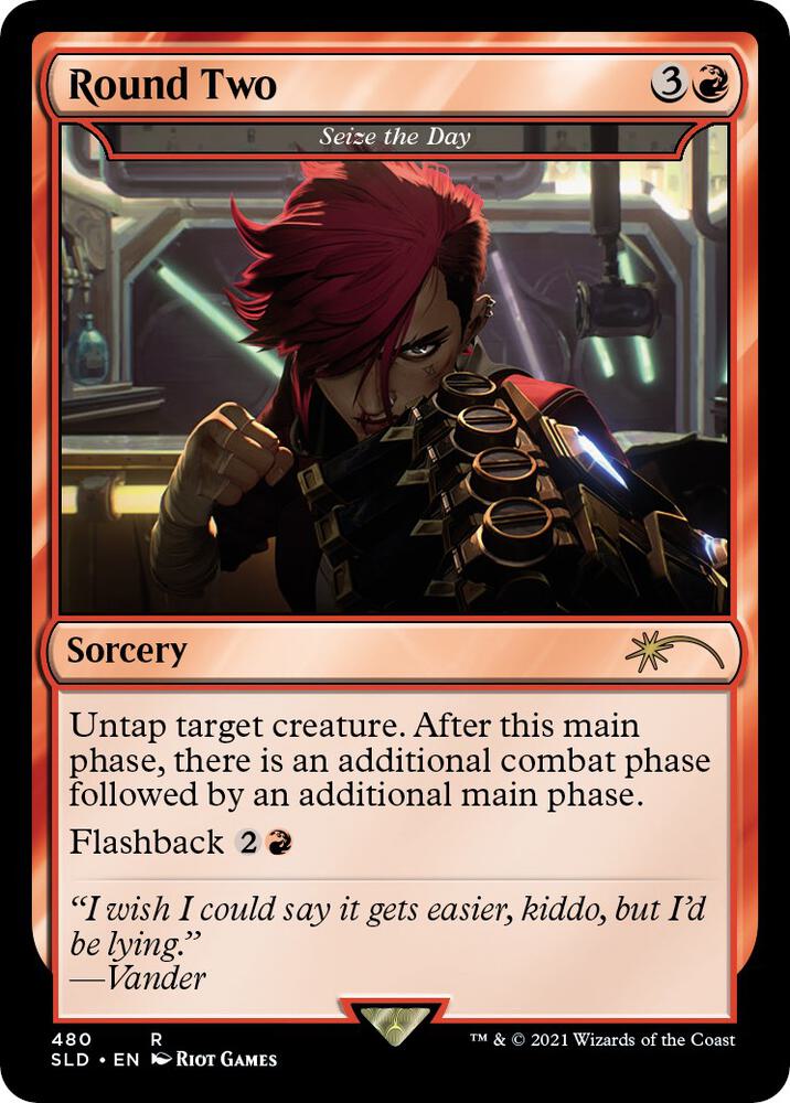 Round Two - Seize the Day [Secret Lair Drop Series] 480
