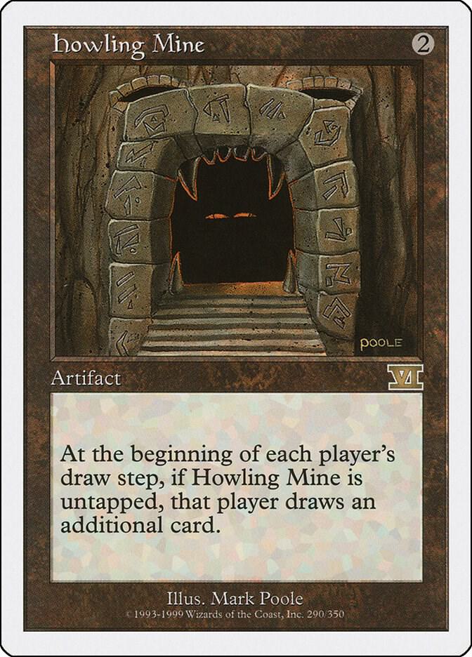 Howling Mine [Classic Sixth Edition] 290