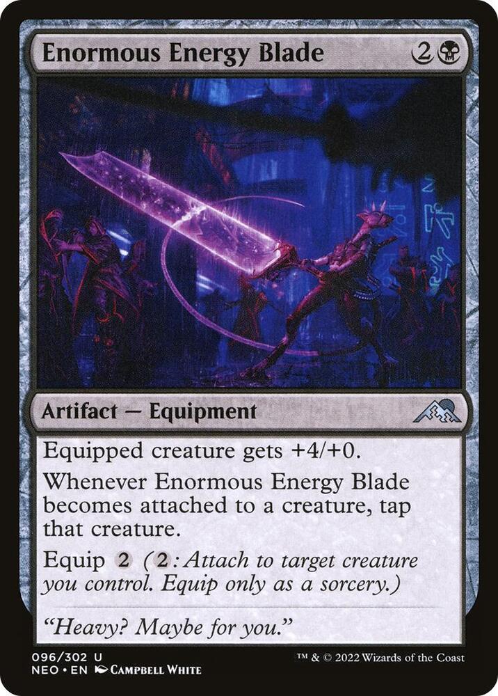 Enormous Energy Blade [Kamigawa: Neon Dynasty] 96