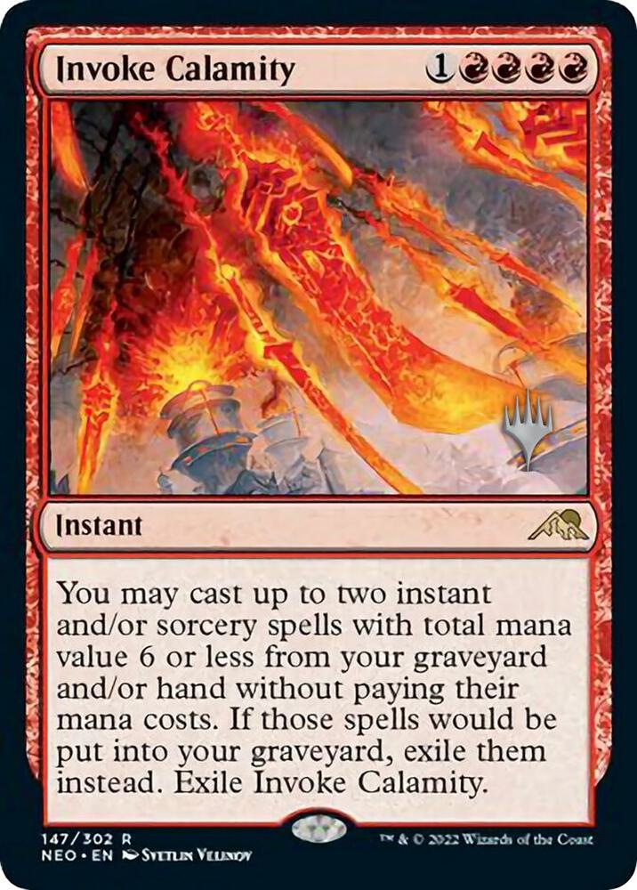 Invoke Calamity [Promo Pack: Kamigawa: Neon Dynasty] 147