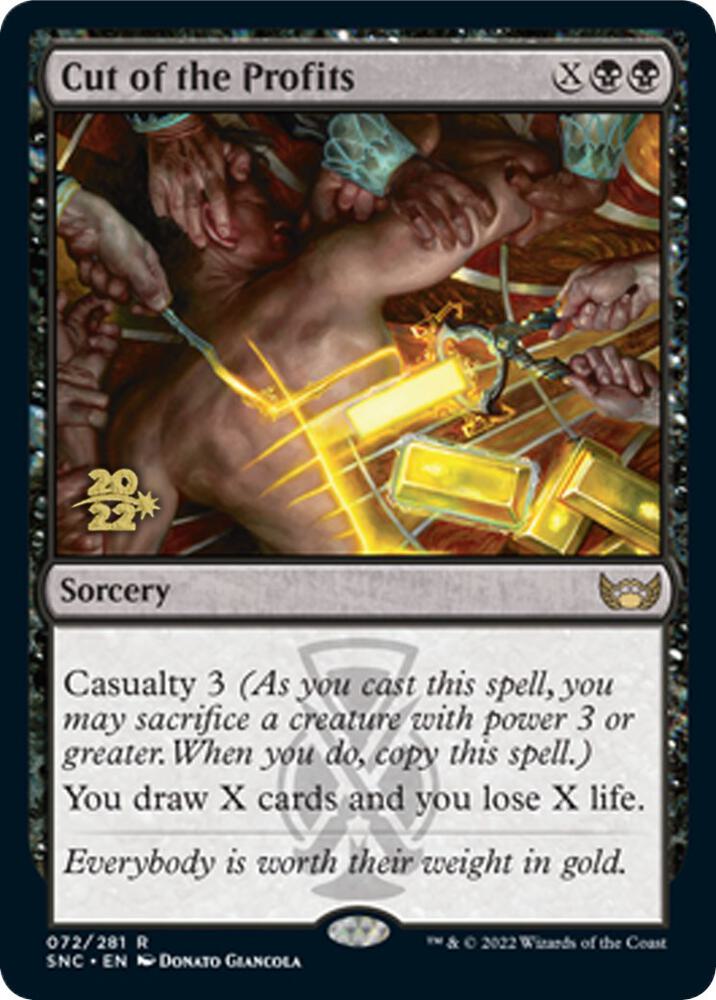 Cut of the Profits [Prerelease Cards] 72