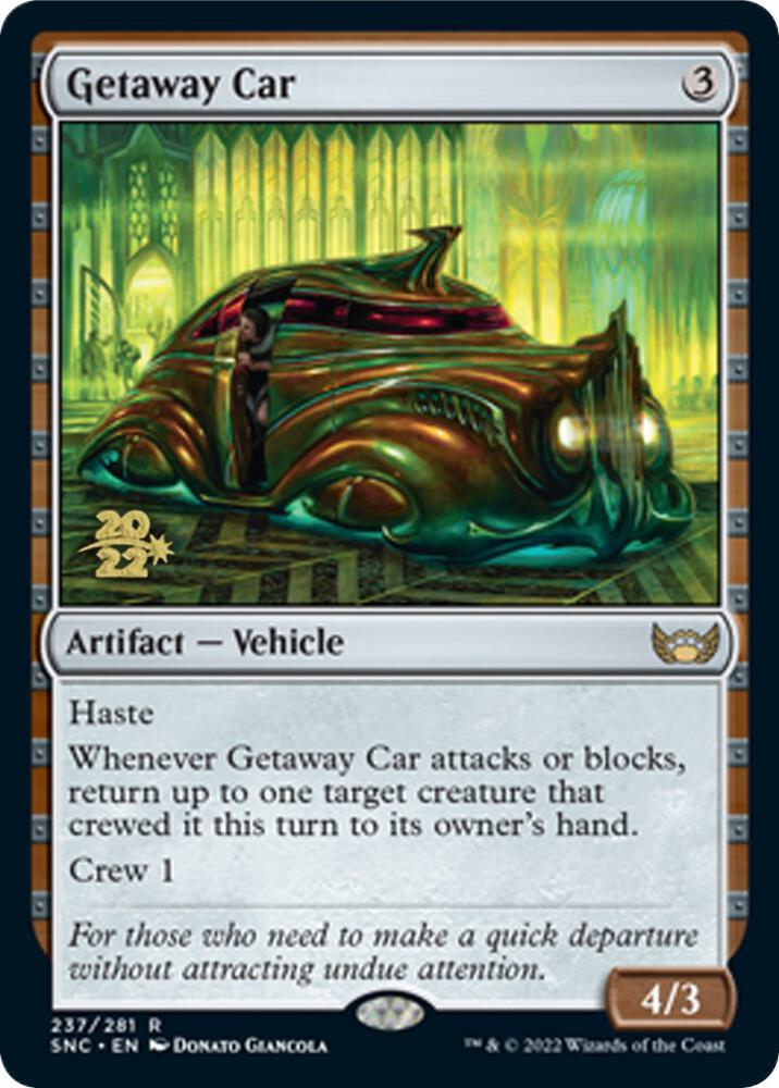 Getaway Car [Prerelease Cards] 237