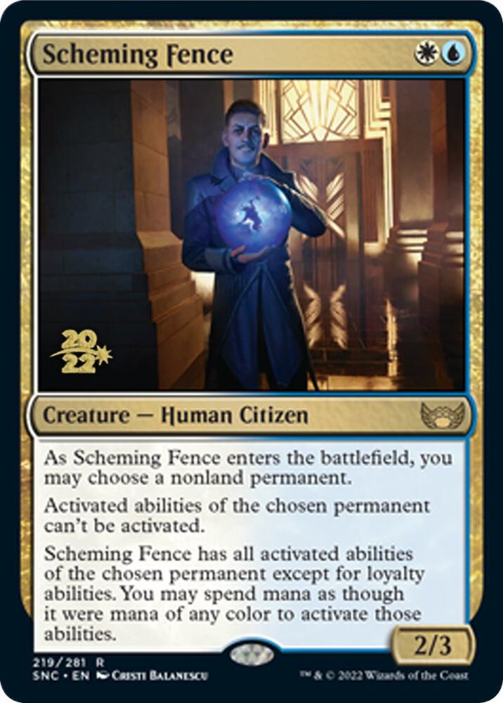 Scheming Fence [Prerelease Cards] 219