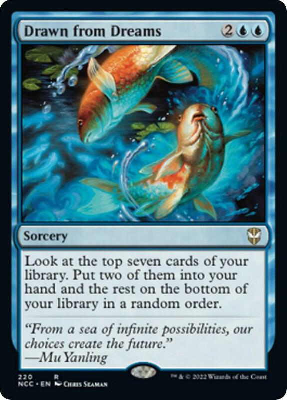 Drawn from Dreams [Commander: Streets of New Capenna] 220