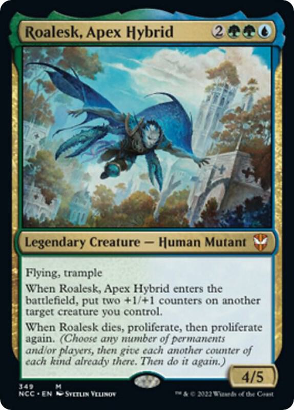 Roalesk, Apex Hybrid [Commander: Streets of New Capenna] 349