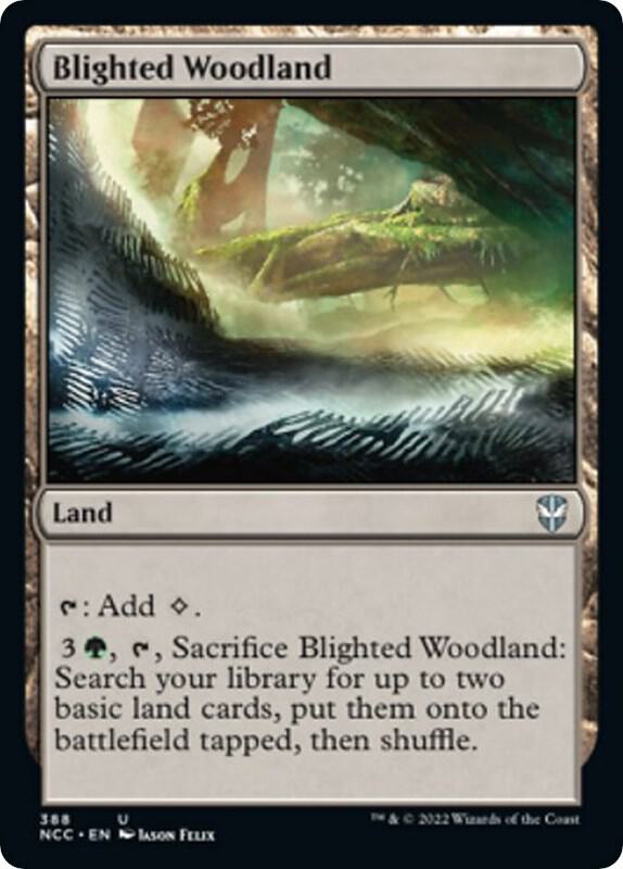 Blighted Woodland [Commander: Streets of New Capenna] 388