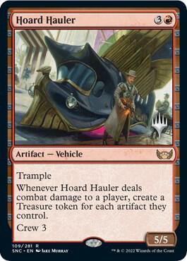 Hoard Hauler [Promo Pack: Streets of New Capenna] 109