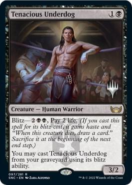Tenacious Underdog [Promo Pack: Streets of New Capenna] 97