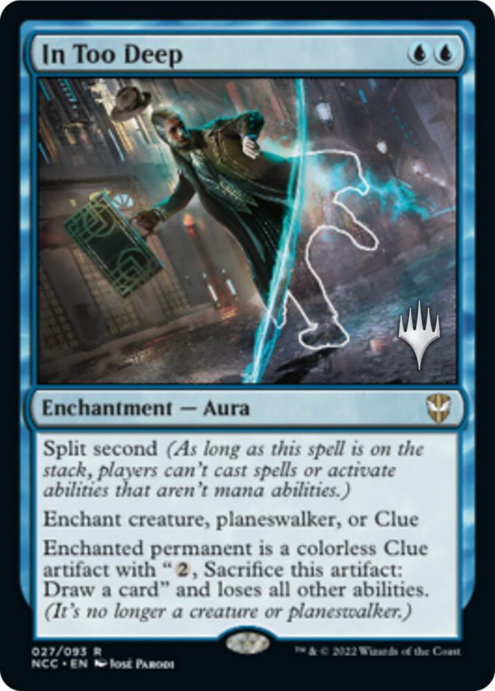 In Too Deep [Promo Pack: Streets of New Capenna] 27