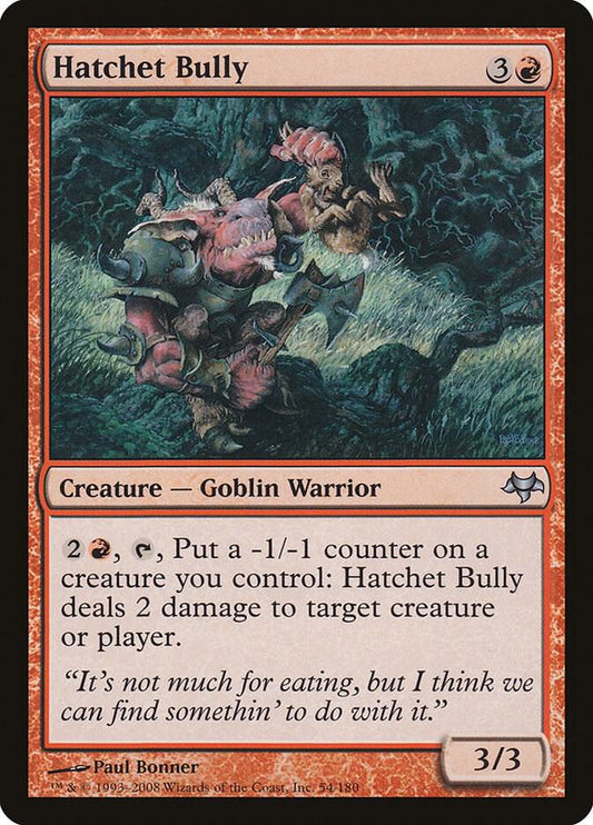 Hatchet Bully [Eventide] 54