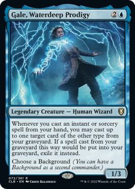 Gale, Waterdeep Prodigy [Commander Legends: Battle for Baldur's Gate] 72
