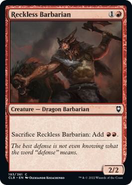 Reckless Barbarian [Commander Legends: Battle for Baldur's Gate] 193