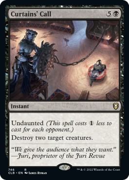 Curtains' Call [Commander Legends: Battle for Baldur's Gate] 746
