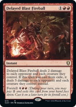 Delayed Blast Fireball [Commander Legends: Battle for Baldur's Gate] 676