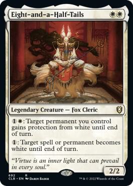 Eight-and-a-Half-Tails [Commander Legends: Battle for Baldur's Gate] 692