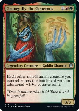 Grumgully, the Generous [Commander Legends: Battle for Baldur's Gate] 847