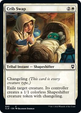 Crib Swap [Commander Legends: Battle for Baldur's Gate] 690