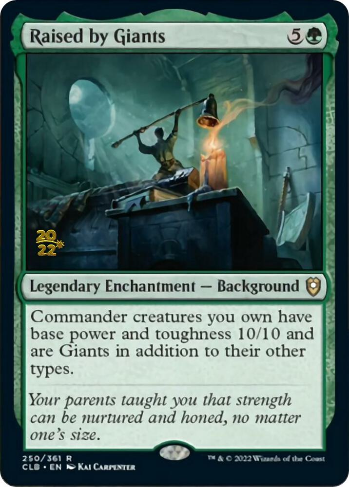 Raised by Giants [Prerelease Cards] 250